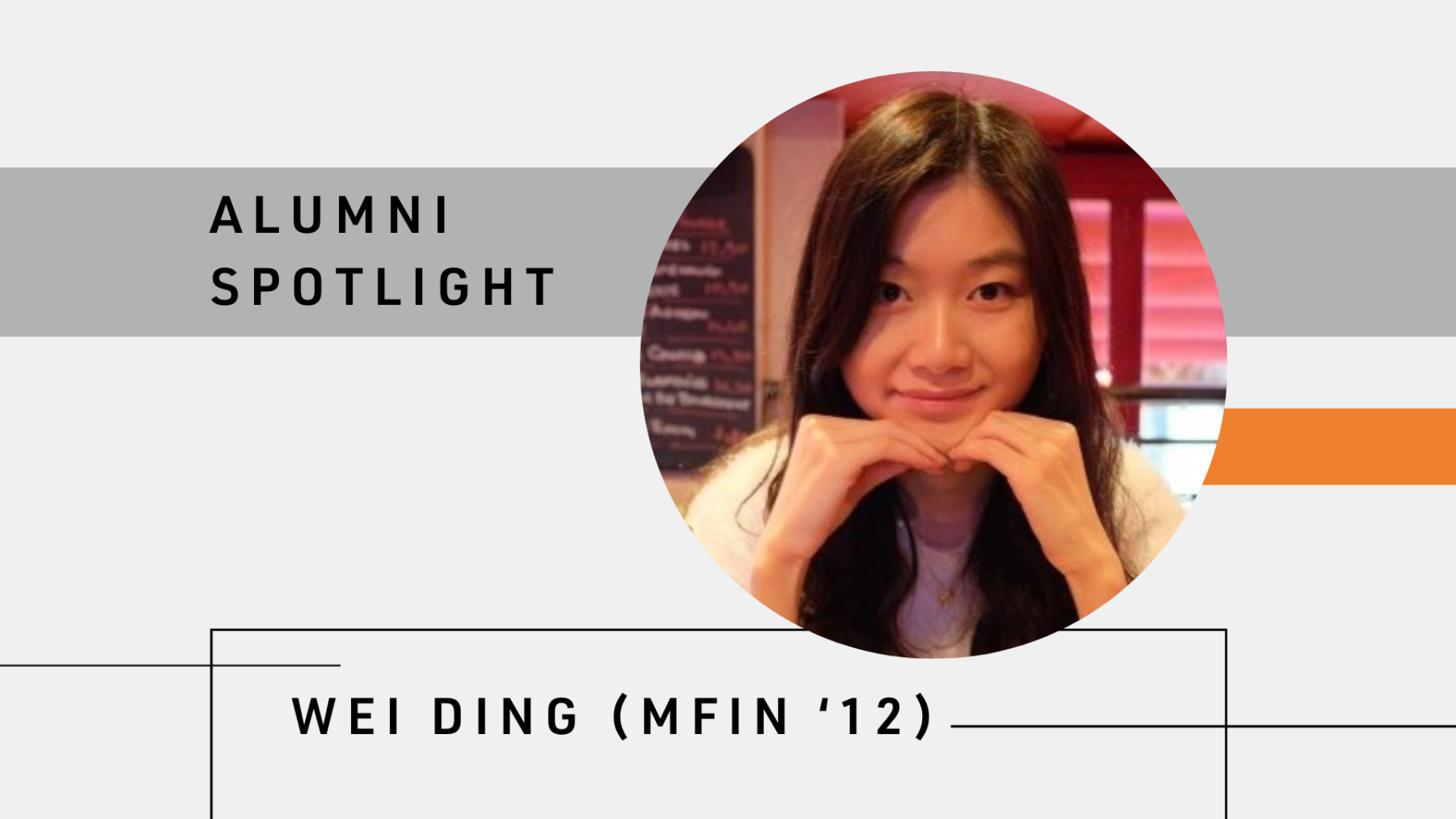 Wei Ding Alumni Spotlight